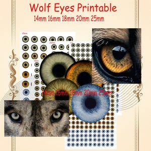 May include: Printable wolf eyes in sizes 14mm, 16mm, 18mm, 20mm, and 25mm. The image shows close-ups of wolf eyes, plus sets of printed eye designs in various colours and sizes. Text reads "Wolf Eyes Printable".