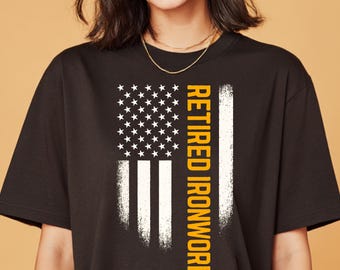 Camiseta con la bandera estadounidense de un trabajador del hierro jubilado: regalo de jubilación para un trabajador de la construcción.