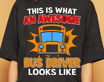 Camiseta de conductor de autobús, regalo divertido de agradecimiento