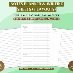 May include: Three white printable note-taking sheets with different layouts. The top of the image has text that reads "NOTES PLANNER & WRITING SHEETS (3 LAYOUTS)". The bottom of the image has text that reads "PRINTABLE | A4 SIZE | INSTANT DOWNLOAD".