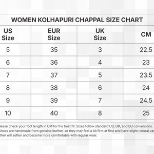 May include: A black and white size chart titled WOMEN KOLHAPURI CHAPPAL SIZE CHART. The table lists US, EUR, and UK sizes alongside measurements in CM. A note at the bottom advises checking foot length in CM for the best fit and mentions leather.