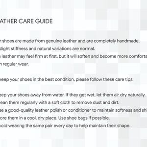 May include: A white background with the text "LEATHER CARE GUIDE". The guide provides care tips for leather shoes, including keeping them away from water, cleaning them with a soft cloth, and using leather polish.