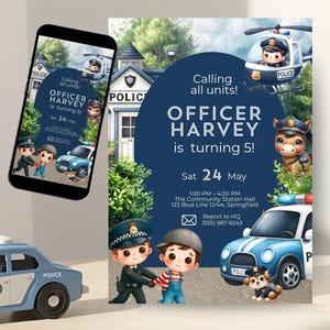 May include: A birthday invitation and a smartphone display featuring a police theme. The invitation reads "Officer Harvey is turning 5!" with illustrations of police officers, a police car, and a helicopter. A toy police car is in the foreground.