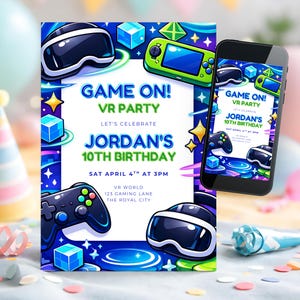 May include: A vibrant invitation for a VR party, featuring a game controller, VR headset, and a handheld gaming device. The invitation reads "Game On! VR Party" and celebrates Jordan's 10th birthday. A smartphone displays the same design.