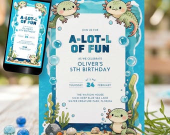 Axolotl Birthday Invitation Boy, A Lotl Fun Party Invite, Under the Sea 5th Bday Evite, Kids Ocean Canva Template, Water Animal Card BB04