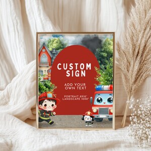 May include: A framed custom sign with a red background and the words "CUSTOM SIGN ADD YOUR OWN TEXT". The image features a cartoon fire truck, a firefighter, and a Dalmatian puppy in a firefighter's hat. The sign is 20x25 cm.