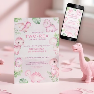 May include: A pink dinosaur-themed birthday invitation with the text "There's a Two-Rex on the Loose!" and the name "Brianna" turning 2. The invitation is displayed with dinosaur figurines and a smartphone.