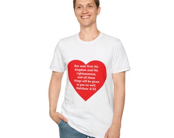 Christian T-Shirt, Bible Verse Shirt, Religious Tee, Inspirational Clothing, Faith Apparel, Seek first His kingdom - Matthew 6:33