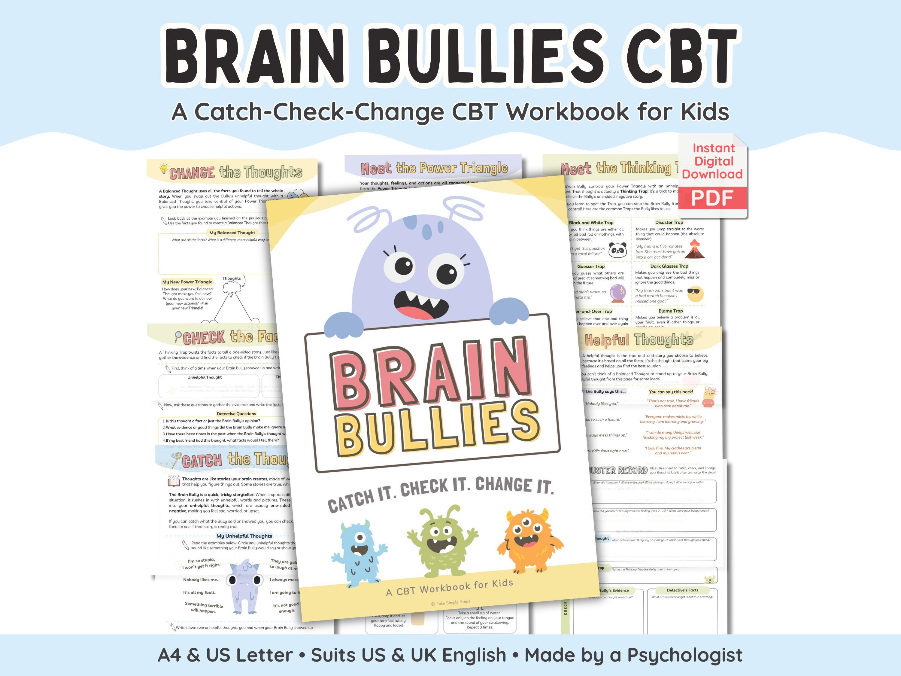 Brain Bullies CBT Workbook for Kids to Catch, Check, Change Unhelpful ...