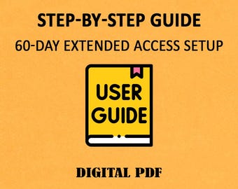 Step-by-Step Guide for 60-Day Extended Access Setup