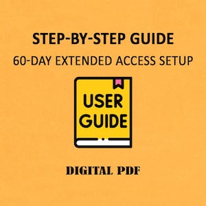 Könnte beinhalten: Ein digitales PDF-Benutzerhandbuch-Symbol auf orangefarbenem Hintergrund. Der Text lautet STEP-BY-STEP GUIDE, 60-DAY EXTENDED ACCESS SETUP, USER GUIDE und DIGITAL PDF. Das Symbol ist ein gelbes Buch mit einem rosa Lesezeichen und schwarzen Umrissen.