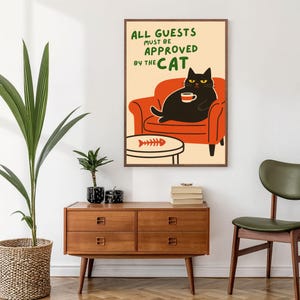 All Guests Must Be Approved by the Cat – Funny Digital Art Print, Cat Lover Wall Decor, Home Decor Cat owner