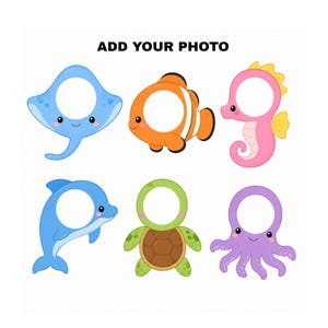 May include: Colorful cartoon sea creatures with circular openings for photos. Includes a blue stingray, orange clownfish, pink seahorse, blue dolphin, green turtle, and purple octopus. Text at the top reads "ADD YOUR PHOTO".