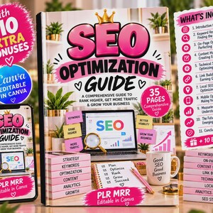 May include: A digital SEO Optimization Guide book with a pink and white cover featuring a laptop, a notebook, and a mug. The cover displays the text SEO OPTIMIZATION GUIDE, 35 PAGES, and PLR MRR. A list of 10 bonuses and 11 chapters is included.
