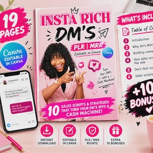 May include: A digital marketing guide titled Insta Rich DM's featuring a person in a pink blazer, 19 pages of content, 10 bonuses, and sales scripts. The document is editable in Canva and includes a table of contents, social media icons, and text.