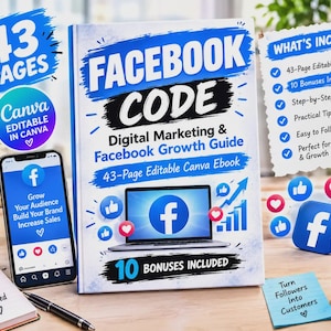 May include: A digital marketing and Facebook growth guide ebook titled Facebook Code, featuring 43 pages and 10 bonuses. The cover displays a laptop with the Facebook logo, social media icons, and text detailing the editable Canva ebook contents.