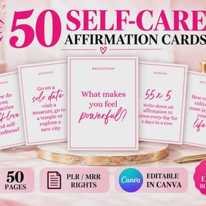 May include: A set of 50 self-care affirmation cards with pink text on white backgrounds. The cards feature prompts like Go on a solo date and What makes you feel powerful? The design includes 50 pages, PLR/MRR rights, and 10 extra bonuses.