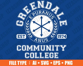 Greendale Community College Tv Show, Cut file, AI SVG PNG Vector Instant Download