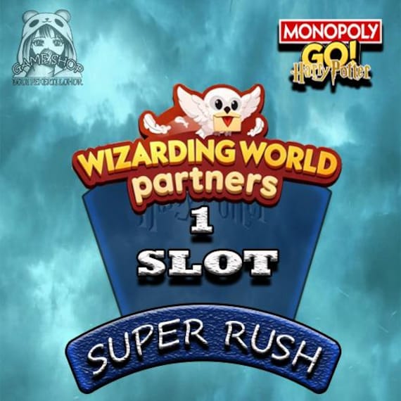 1 slot Monopoly Go wizarding world partner Event Rush Slots Full Carry