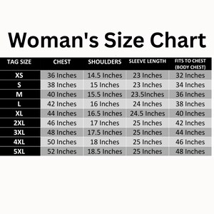 May include: A size chart for women's clothing, with measurements in inches. The chart includes sizes XS to 5XL, detailing chest, shoulder, sleeve length, and fit to chest measurements. The title "Woman's Size Chart" is at the top.