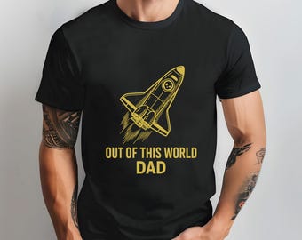 Funny Space Rocket Dad Shirt: 100% Cotton Father's Day Tee