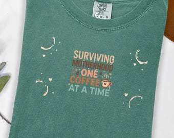 Surviving Motherhood T-Shirt: Funny Coffee Mom Tee