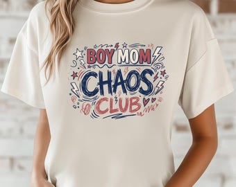 Boy Mom Chaos Club T-Shirt: Funny Mom Life Tee