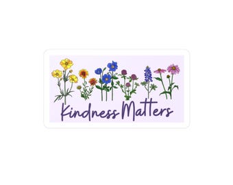 Kindness Matters Floral Sticker | Vinyl Decal