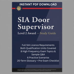 Könnte beinhalten: Ein dunkelblaues Studienhandbuch mit dem Titel "SIA Door Supervisor Level 2 Award", verfügbar als sofortiger PDF-Download. Das Cover zeigt wichtige Studieninhalte, darunter Prüfungsthemen, Szenarien und ein Glossar.