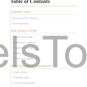 May include: A digital document titled "Table of Contents" with a white background. The document lists topics including JavaScript, DOM Manipulation, and Form Validation. The text is in a dark font with yellow horizontal lines separating sections.