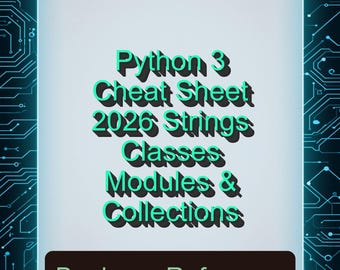 Python 3 Cheat Sheet 2026 — Strings Classes Modules & Collections | Beginner Reference PDF | Instant Download