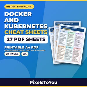 Könnte beinhalten: Ein digitaler Download mit 27 druckbaren A4-PDF-Spickzetteln für Docker und Kubernetes. Die blaue Grafik enthält den Text Docker and Kubernetes Cheat Sheets, 27 PDF Sheets, Printable A4 PDF und unten PixelsToYou.
