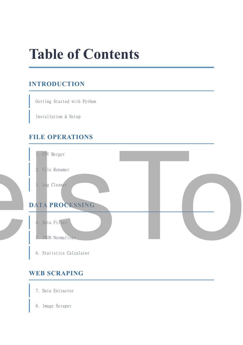 May include: A white document titled "Table of Contents" with blue lines and text. The document lists sections including Introduction, File Operations, Data Processing, and Web Scraping. Each section has sub-items like "CSV Merger" and "Data Extractor".