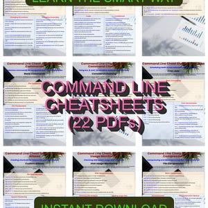 Può includere: Un'immagine di download digitale con il testo "COMMAND LINE CHEATSHEETS (22 PDFs)". L'immagine presenta vari fogli di trucchi della riga di comando con argomenti come le autorizzazioni dei file, lo scripting di shell e la compressione dei file. È presente anche la frase "LEARN THE SMART WAY".