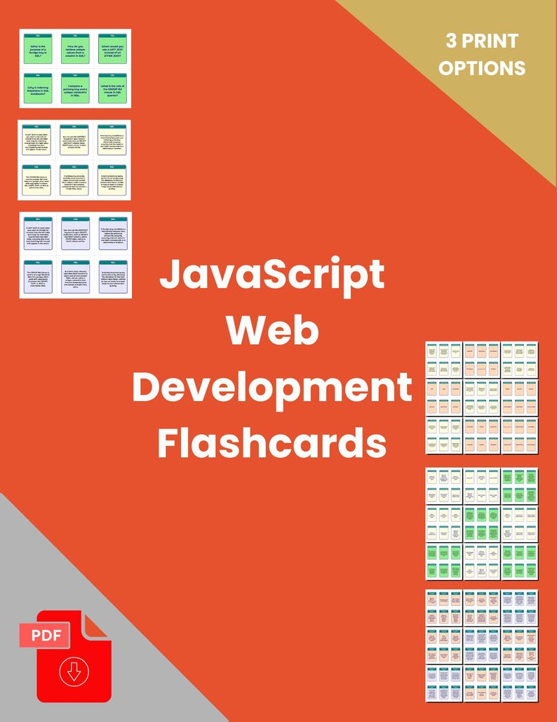 May include: An orange background displays "JavaScript Web Development Flashcards." The image shows flashcards in green, yellow, and blue, with "3 Print Options" in the top right. A PDF icon is in the lower left corner.