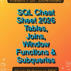 SQL Cheat Sheet 2026 — Tables, Joins, Window Functions & Subqueries | Quick Reference PDF | Instant Download