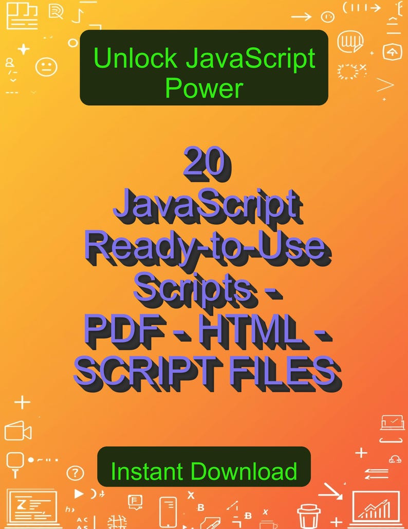 May include: An orange and yellow graphic with the text "Unlock JavaScript Power" in a green rectangle. Below, it reads "20 JavaScript Ready-to-Use Scripts - PDF - HTML - SCRIPT FILES." A green button says "Instant Download."