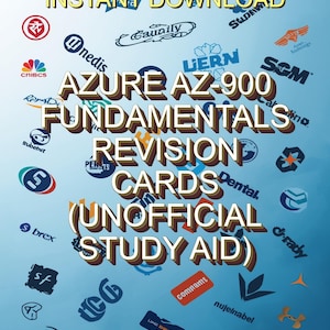 May include: A blue background with company logos and text. The text reads "AZURE AZ-900 FUNDAMENTALS REVISION CARDS (UNOFFICIAL STUDY AID)" and "300 FLASHCARDS - 4 PRINT SIZES". The words "INSTANT DOWNLOAD" are also visible.