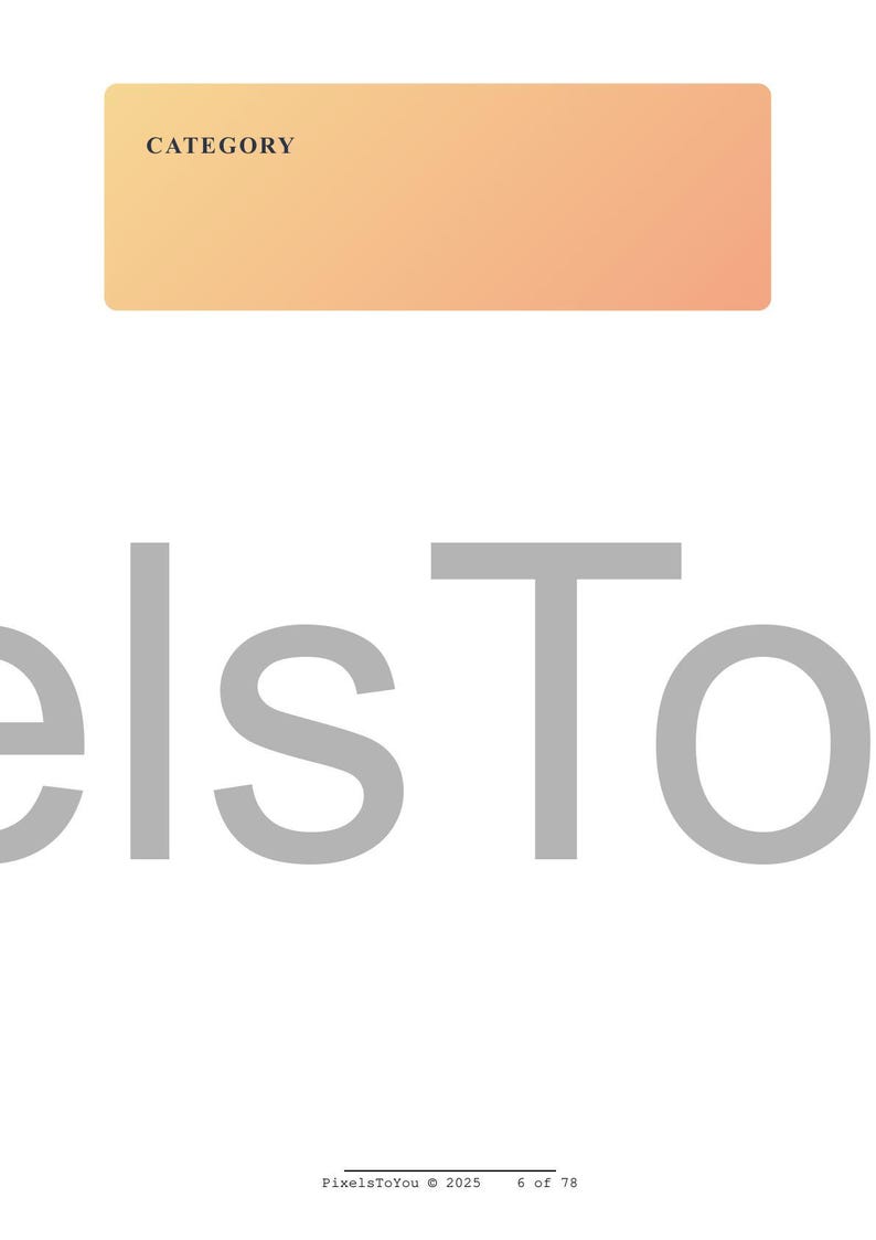 May include: A graphic design with the word "elsTo" in large, gray letters. Above the text is a rectangular shape with a gradient of orange and yellow, and the word "CATEGORY" in black text. The bottom of the image has the text "PixelsToYou &copy; 2025 6 of 78".