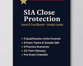 SIA Close Protection License Study Guide | Level 3 Certificate Exam Prep | CP Operative | PDF Download