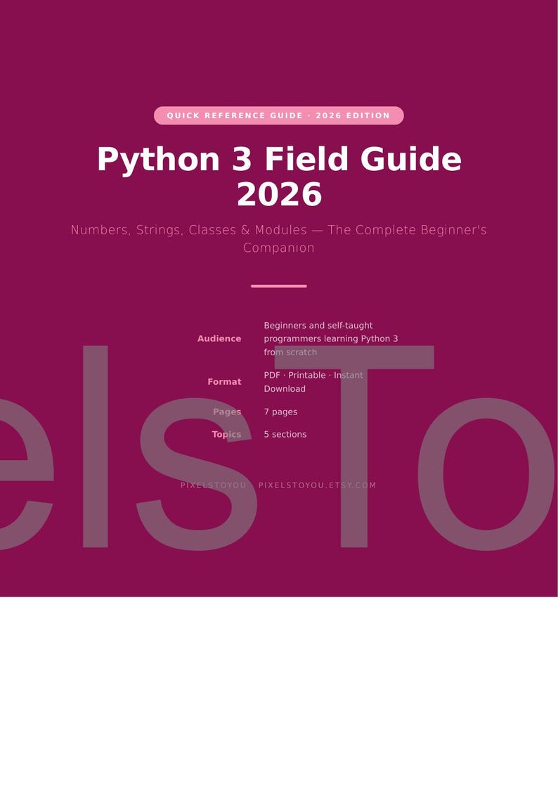 Pu&ograve; includere: Una guida digitale intitolata "Python 3 Field Guide 2026" su sfondo magenta. La guida &egrave; per principianti che imparano Python 3, con 7 pagine e 5 sezioni. La guida &egrave; disponibile come download PDF.
