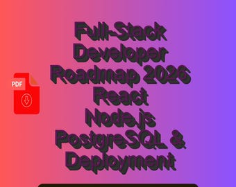 Full-Stack Developer Roadmap 2026 — React Node.js PostgreSQL & Deployment | 20-Week Career Path PDF