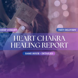 Informe de sanación del chakra del corazón: lectura de energía emocional y espiritual / Guía de amor, sanación y equilibrio / Informe intuitivo personalizado en PDF