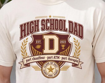 High School Dad Shirt, Back To School Senior Shirt, High School Humor Gift, Class Of 2028 Tee, Parents Gift