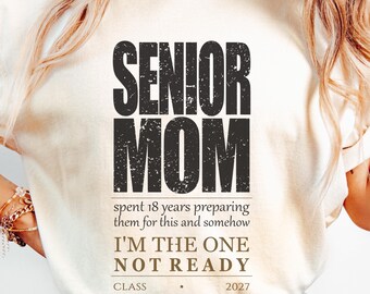 Funny Senior Mom Shirt, Back To School Student Shirt, High School Humor Gift, Class Of 2028 Tee, Teen Gift