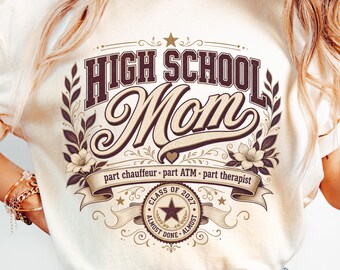 High School Mom Shirt, Class Of 2027 Mom Tee, Senior Mom Gift, Football Mom Style, Proud School Mom Shirt, Graduation Mom Gift