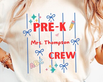 Personalized Pre-K Teacher Shirt, Custom Teacher Name Tee, Pre-K Crew Shirt, Back To School Gift, Preschool Teacher Apparel