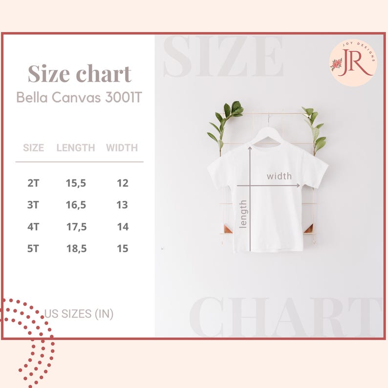 May include: A Bella Canvas 3001T size chart for toddler t-shirts. The chart lists sizes 2T through 5T with corresponding length and width measurements in inches. A white t-shirt on a hanger shows the length and width measurement points.