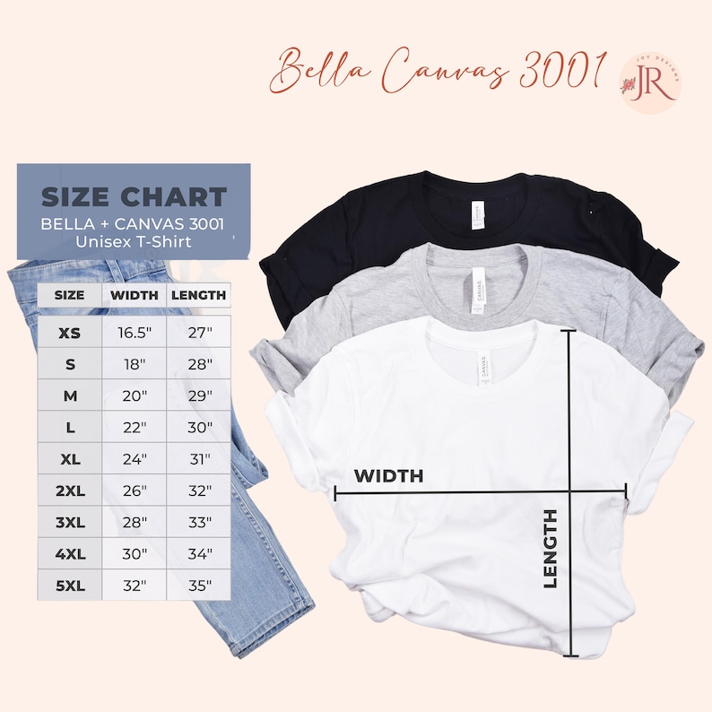 May include: A Bella Canvas 3001 unisex t-shirt size chart displaying width and length measurements in inches for sizes XS through 5XL. The graphic features three stacked t-shirts in black, gray, and white, alongside a table of dimensions.
