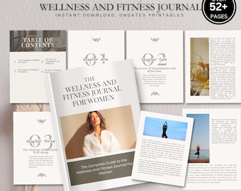 May include: A wellness and fitness journal for women with a minimalist design. The cover features a woman and the title "The Wellness and Fitness Journal for Women". The journal includes over 52 pages of undated printable content.